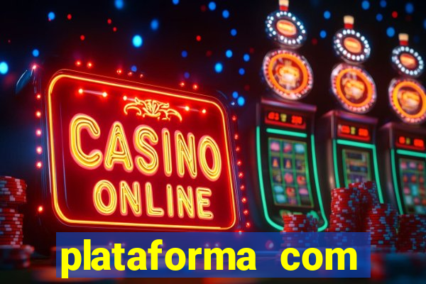 plataforma com conta demo fortune tiger